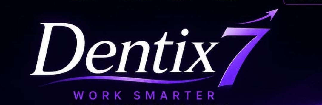 Dentix7 — Work Smarter